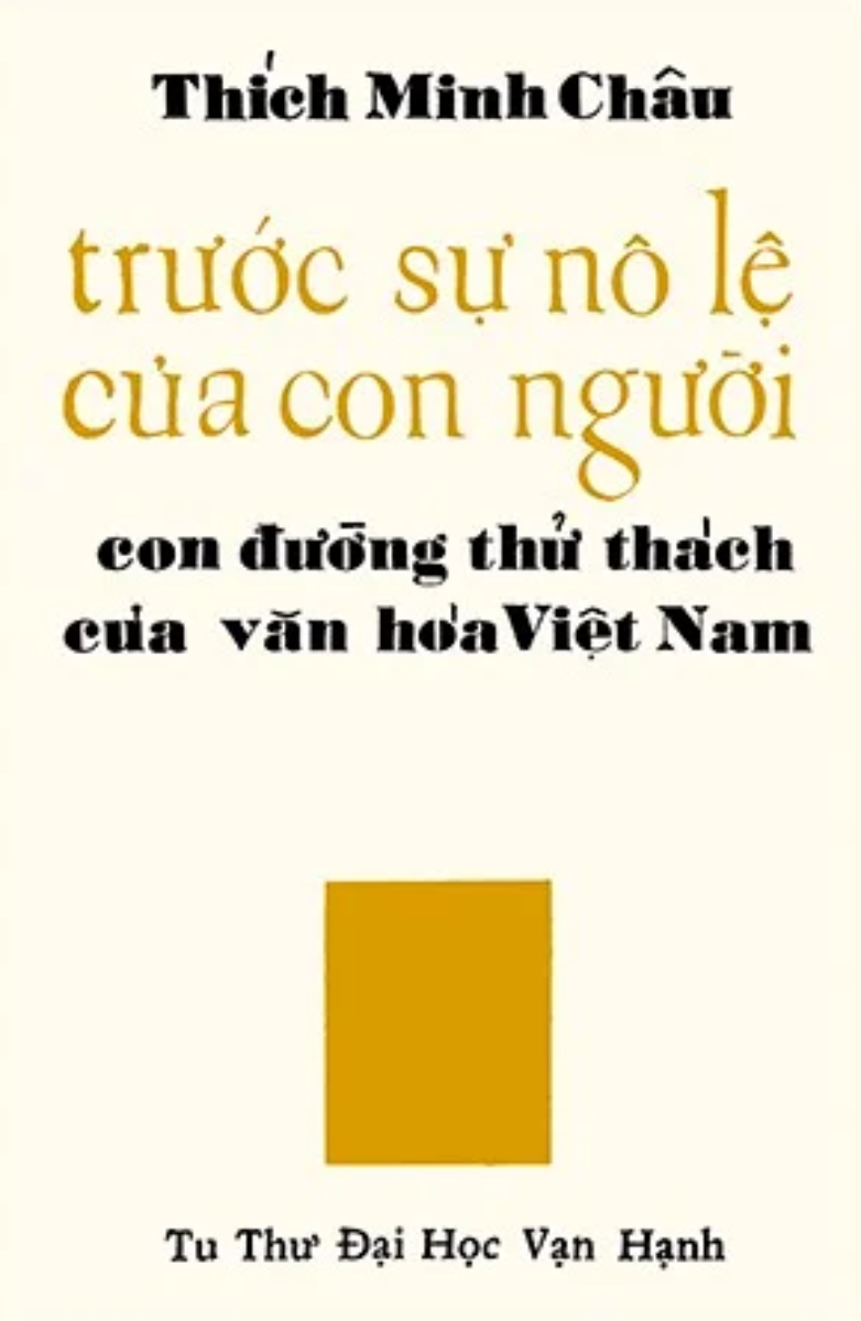 TRƯỚC SỰ NÔ LỆ CỦA CON NGƯỜI