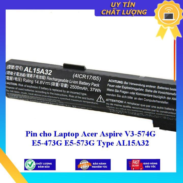 Pin cho Laptop Acer Aspire V3-574G E5-473G E5-573G Type AL15A32 - Hàng Nhập Khẩu New Seal