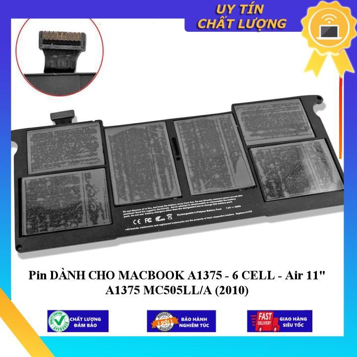 Pin dùng cho MACBOOK A1375 - 6 CELL - Air 11" A1375 MC505LL/A - Hàng Nhập Khẩu New Seal