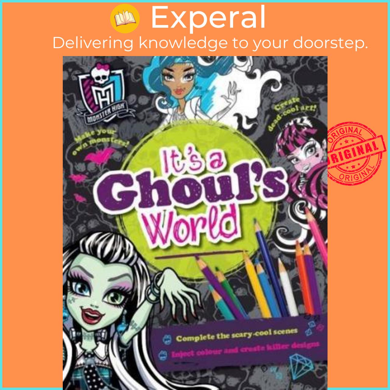 Sách - Monster High It's a Ghoul's World by Parragon Books Ltd