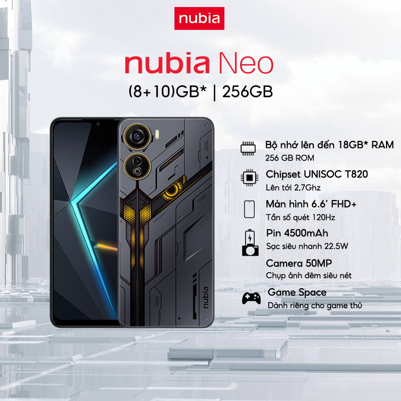 Điện thoại Gaming Nubia Neo | 18(8+10)GB/256GB | 6.6'' FHD+ 120Hz | Unisoc T820 | Sạc 22.5W | Hàng Chính Hãng