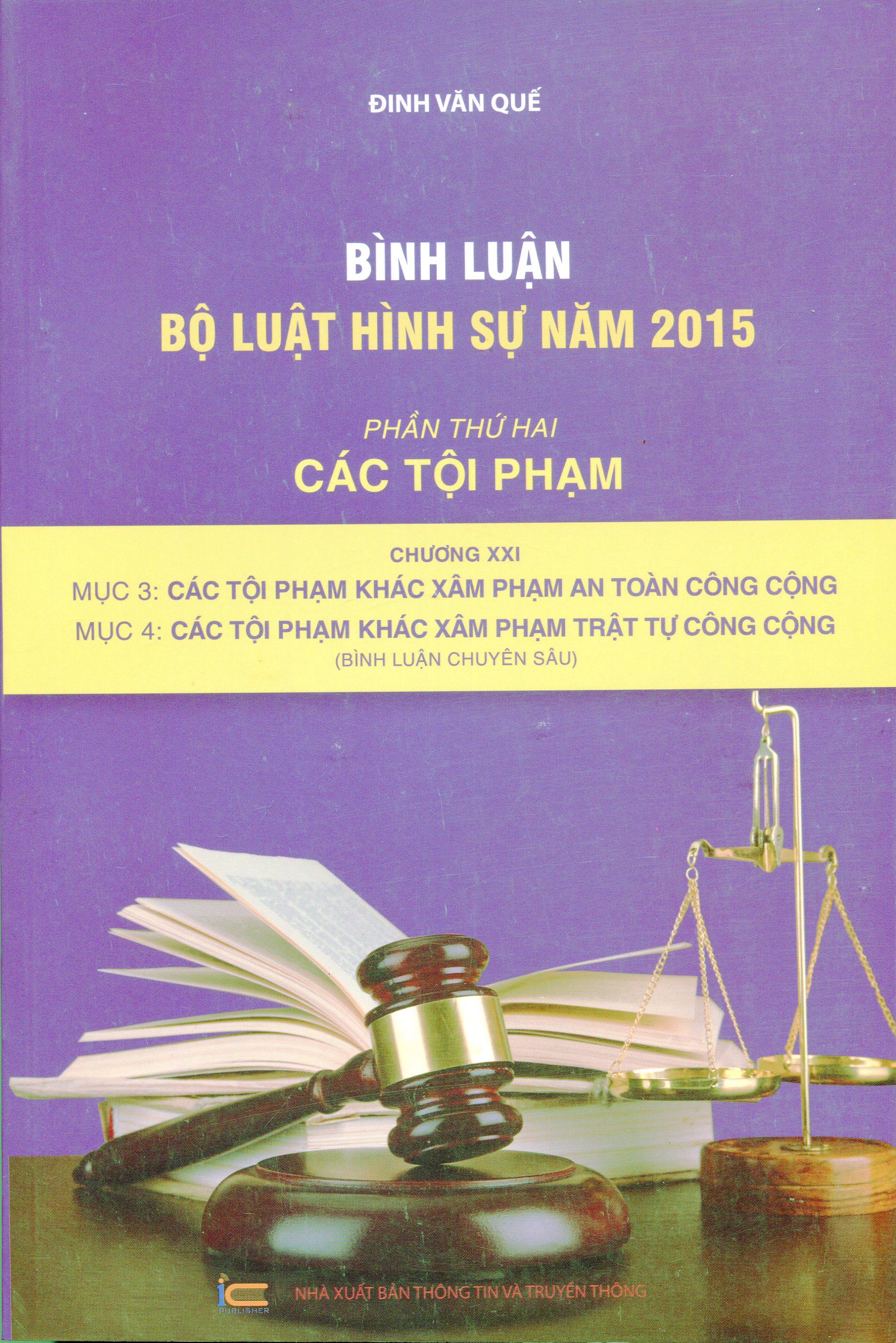 Bình Luận Bộ Luật Hình Sự Năm 2015 - Phần Thứ Hai: Các Tội Phạm - Chương XXI - (Bình Luận Chuyên Sâu)