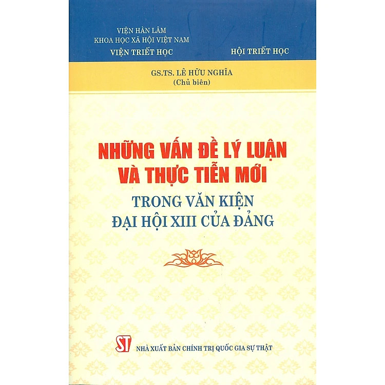 Sách Những Vấn Đề Lí Luận Và Thực Tiễn Mới Trong Văn Kiện Đại Hội Đảng XIII Của Đảng