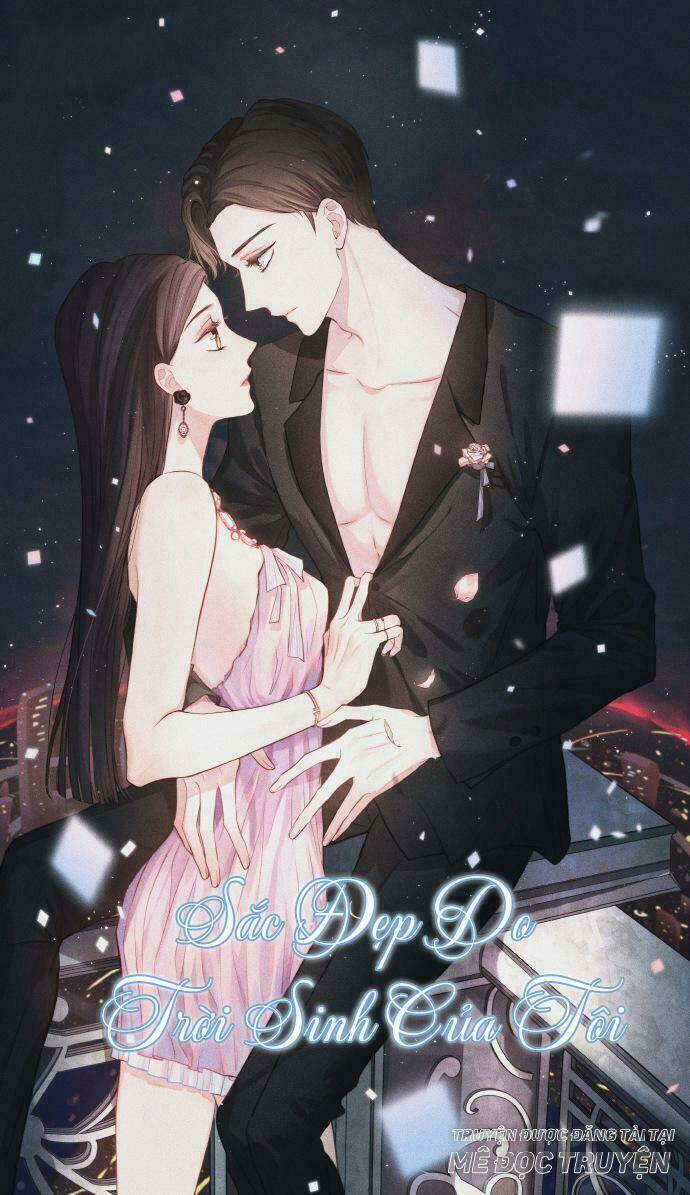 sắc đẹp do trời sinh của tôi chapter 4 1