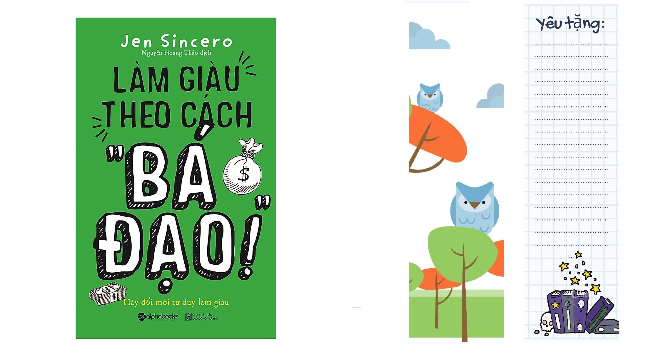 Làm Giàu Theo Cách &quot;Bá Đạo&quot; (Quà Tặng TickBoook Sinh Động)