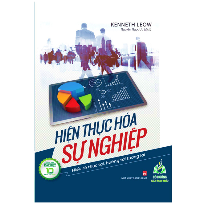 Sách- Hiện Thực Hóa Sự Nghiệp - Hiểu Rõ Thực Tại, Hướng Tới Tương Lai