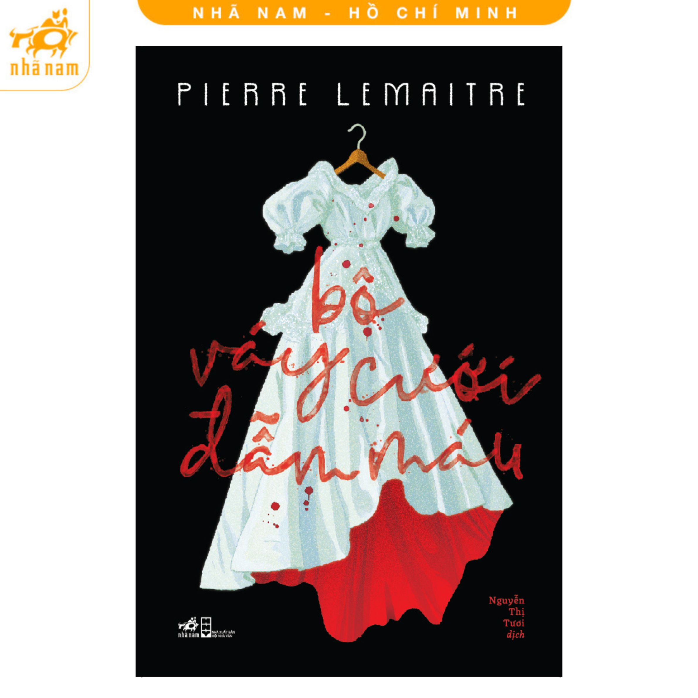 Sách - Bộ váy cưới đẫm máu (Pierre Lemaitre) (Nhã Nam HCM)