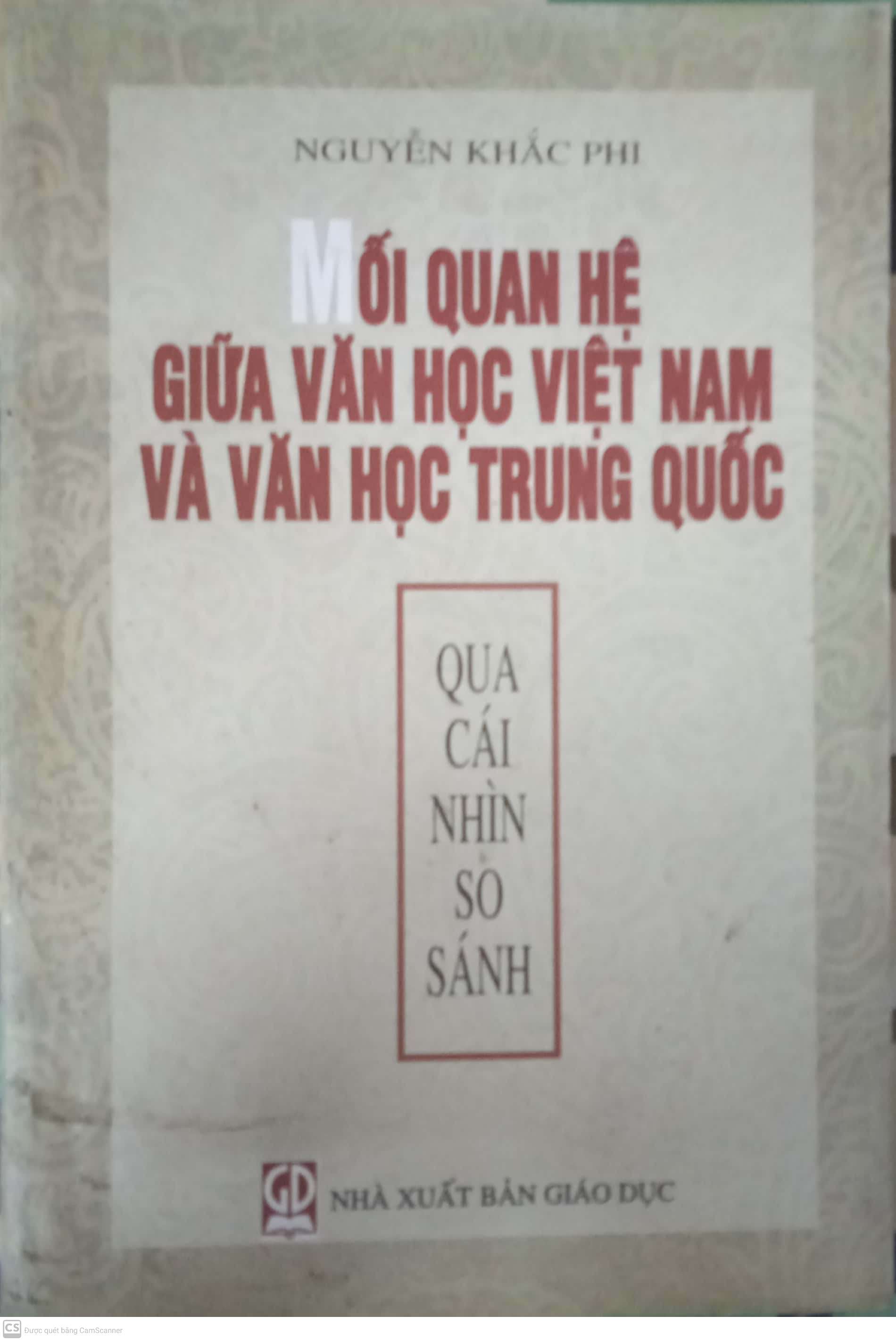 Mối Quan Hệ Của Văn Học Việt Nam Và Văn Học Trung Quốc Qua Cái Nhìn So Sánh