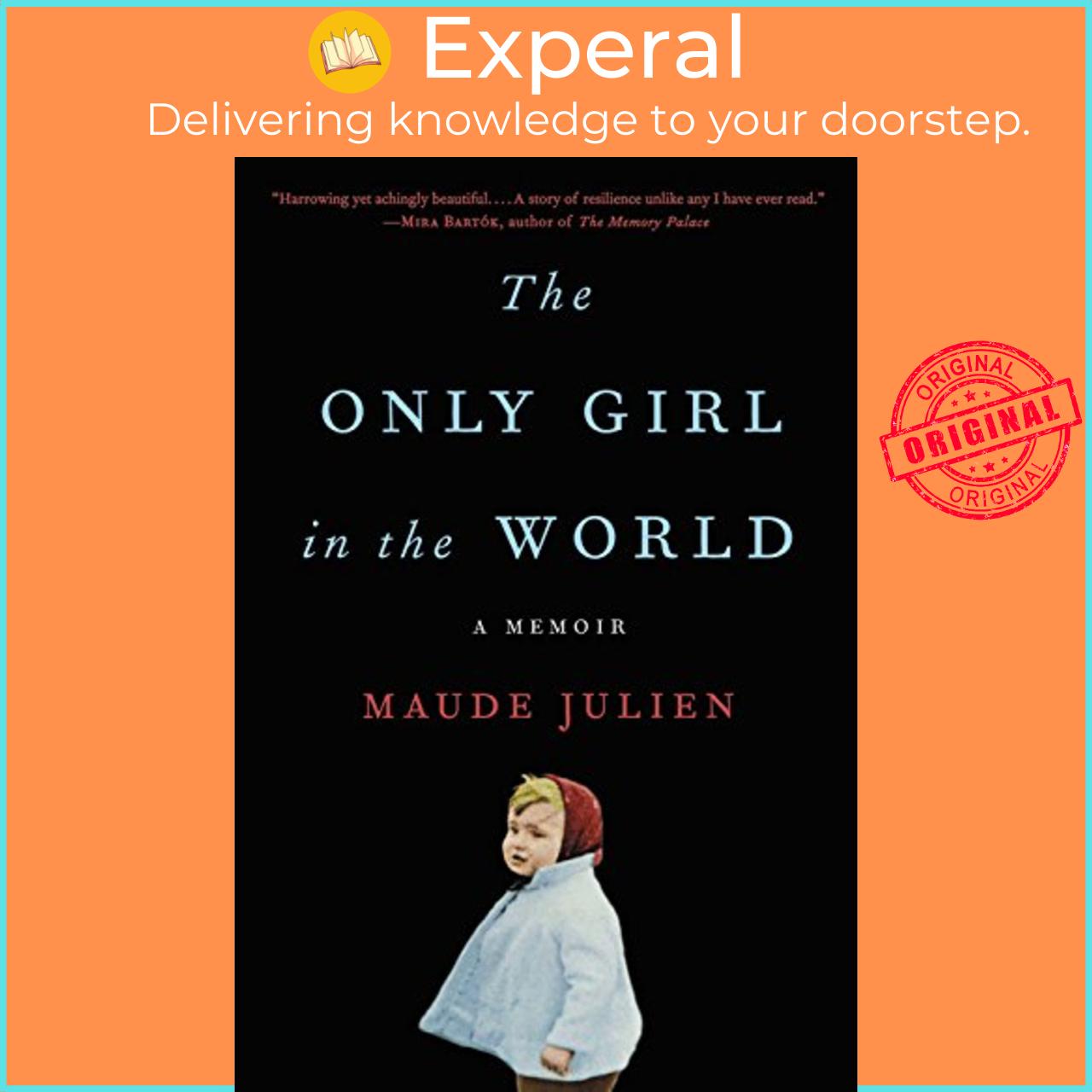 Sách - The Only Girl in the World : A Memoir by Maude Julien