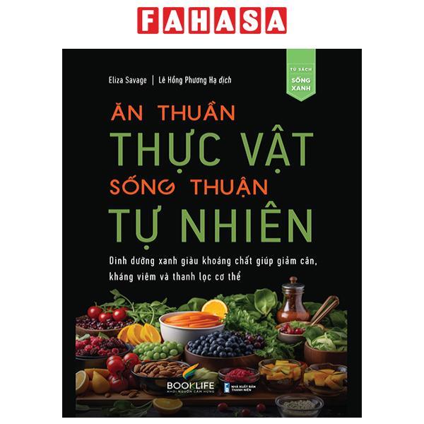 Ăn Thuần Thực Vật - Sống Thuận Tự Nhiên