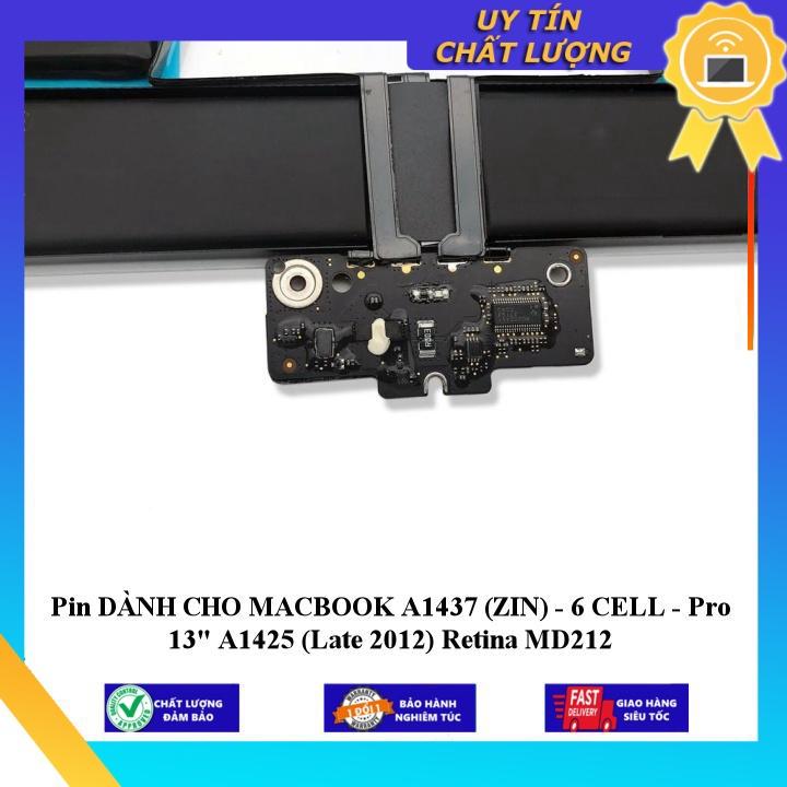 Pin dùng cho MACBOOK A1437 Pro 13&quot; A1425 (Late 2012) Retina MD212 - Hàng chính hãng  MIBAT1582