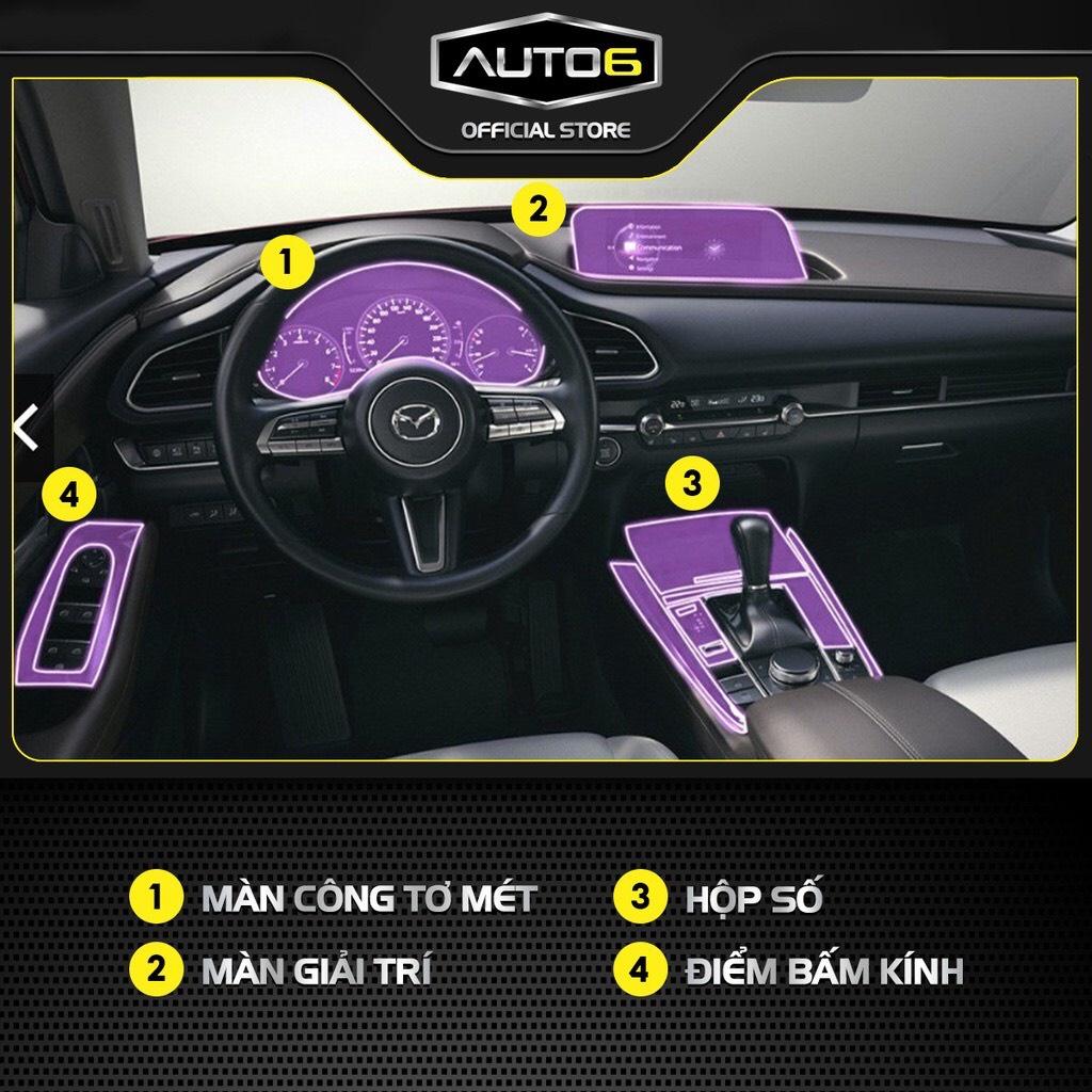 MAZDA CX30: Film PPF dán Full Bộ bảo vệ nội thất -AUTO6- chống xước, che mờ đi các vết xước cũ, giữ độ zin cho xe