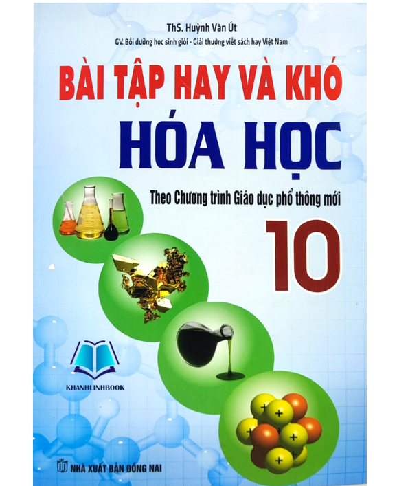 Sách - Bài Tập Hay Và Khó Hóa Học 10 (Theo Chương Trình Giáo Dục Phổ Thông Mới) (BT)