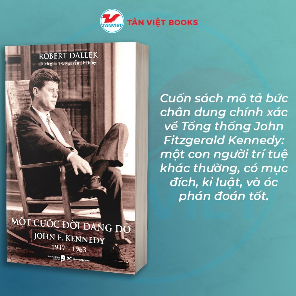 Một cuộc đời dang dở - John F. Kennedy - Bản Quyền