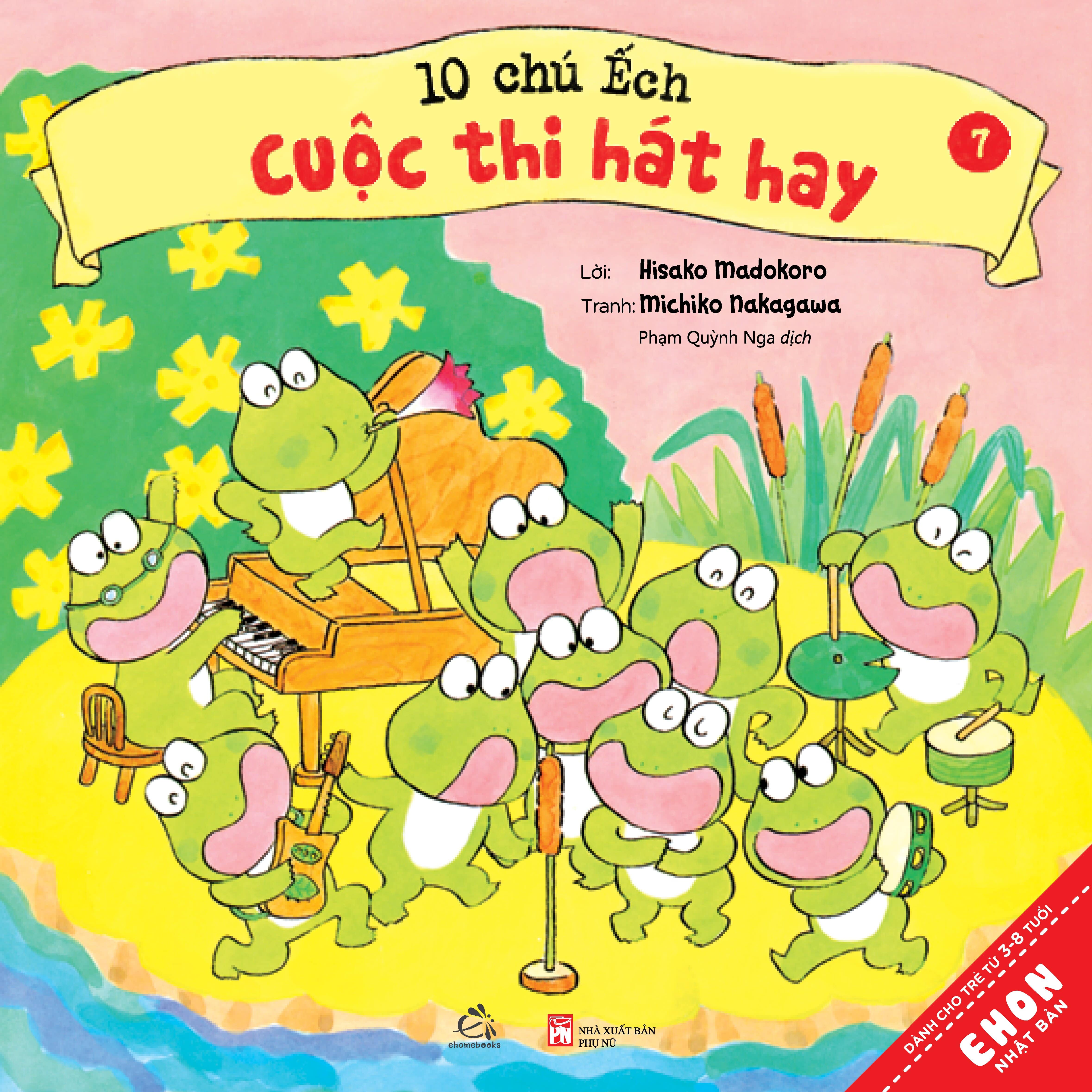 Sách Ehon - Combo 10 chú Ếch phần 2 gồm 6 cuốn từ tập 7 đến tập 12:  Cuộc thi hát hay, Mùa xuân đến rồi, Ngày hội thể thao, Lễ hội sao vui vẻ, Tới núi Rào Rào, Cùng tới biển chơi