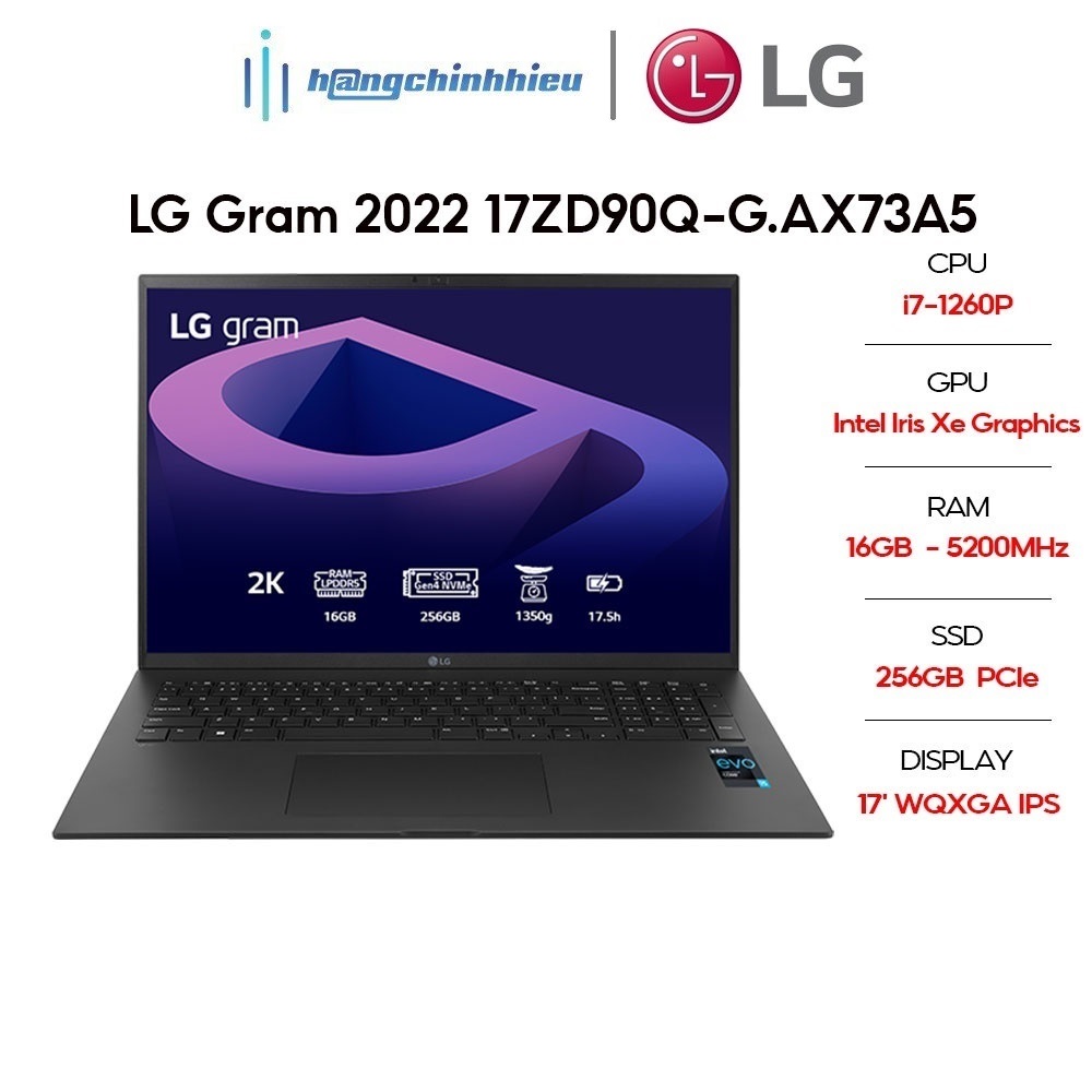 Laptop LG Gram 2022 17ZD90Q-G.AX73A5 Hàng chính hãng