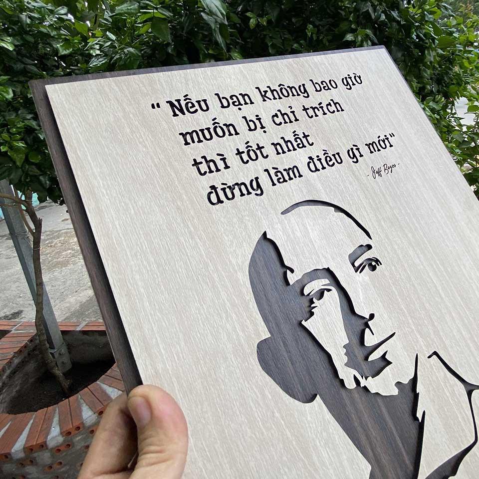 Tranh gỗ tạo động lực trang trí văn phòng - "Nếu bạn không bao giờ muốn bị chỉ trích thì tốt nhất đừng làm điều gì mới"