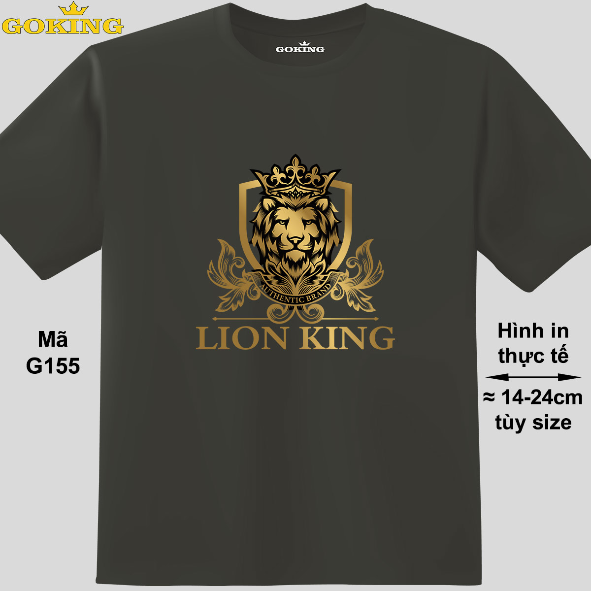 LION KING, mã G155. Áo thun in hình chữ siêu đẹp. Áo phông hàng hiệu GOKING cho nam nữ, cặp đôi, teen, trung niên, đồng phục công ty, hội nhóm. Quà tặng cao cấp cho gia đình, bạn bè, doanh nghiệp