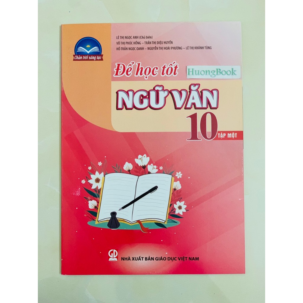 Sách - Để học tốt Ngữ Văn 10 - tập 1 ( Chân trời sáng tạo )