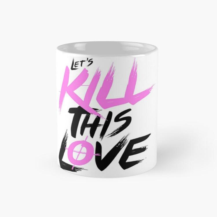 Cốc ly BlackPink in chữ KILL THIS LOVE cốc sứ có quai cầm