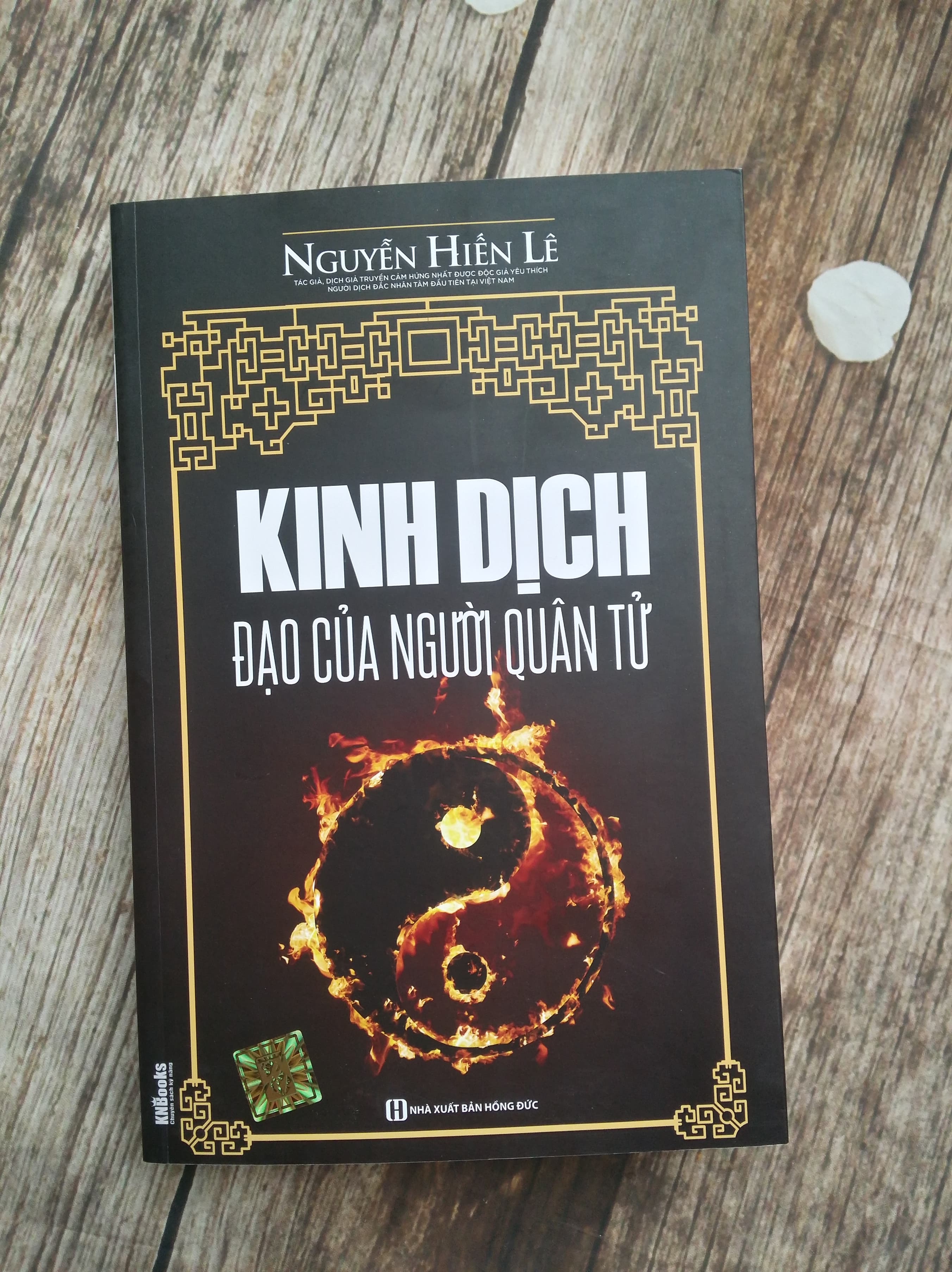 Kinh Dịch Đạo Của Người Quân Tử (Nguyễn Hiến Lê - Tái Bản 2018)