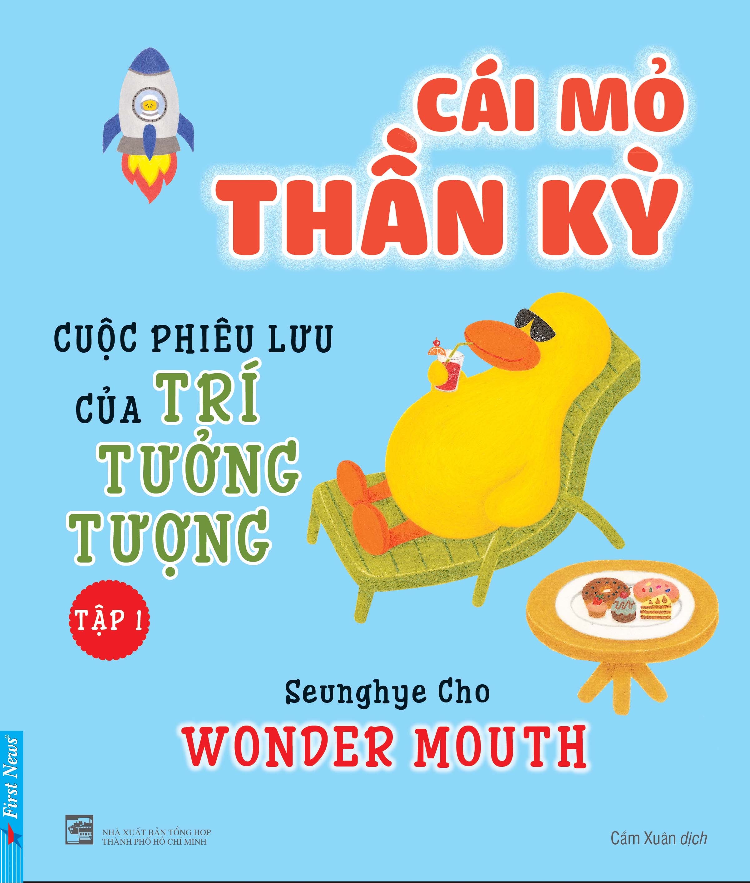 Cái Mỏ Thần Kỳ 1- Cuộc Phiêu Lưu Của Trí Tưởng Tượng _FN