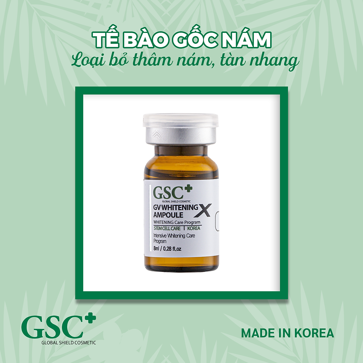 Tế bào gốc trị nám, trắng da GSC GV Whitening Ampoule