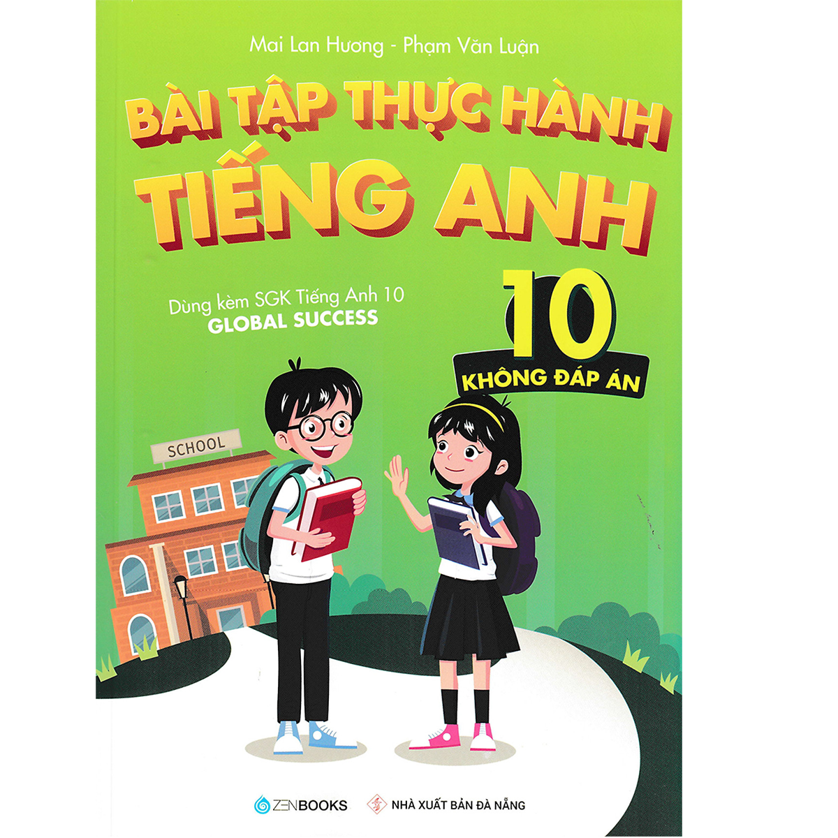 Bài tập thực hành tiếng Anh 10 - Không Đáp Án