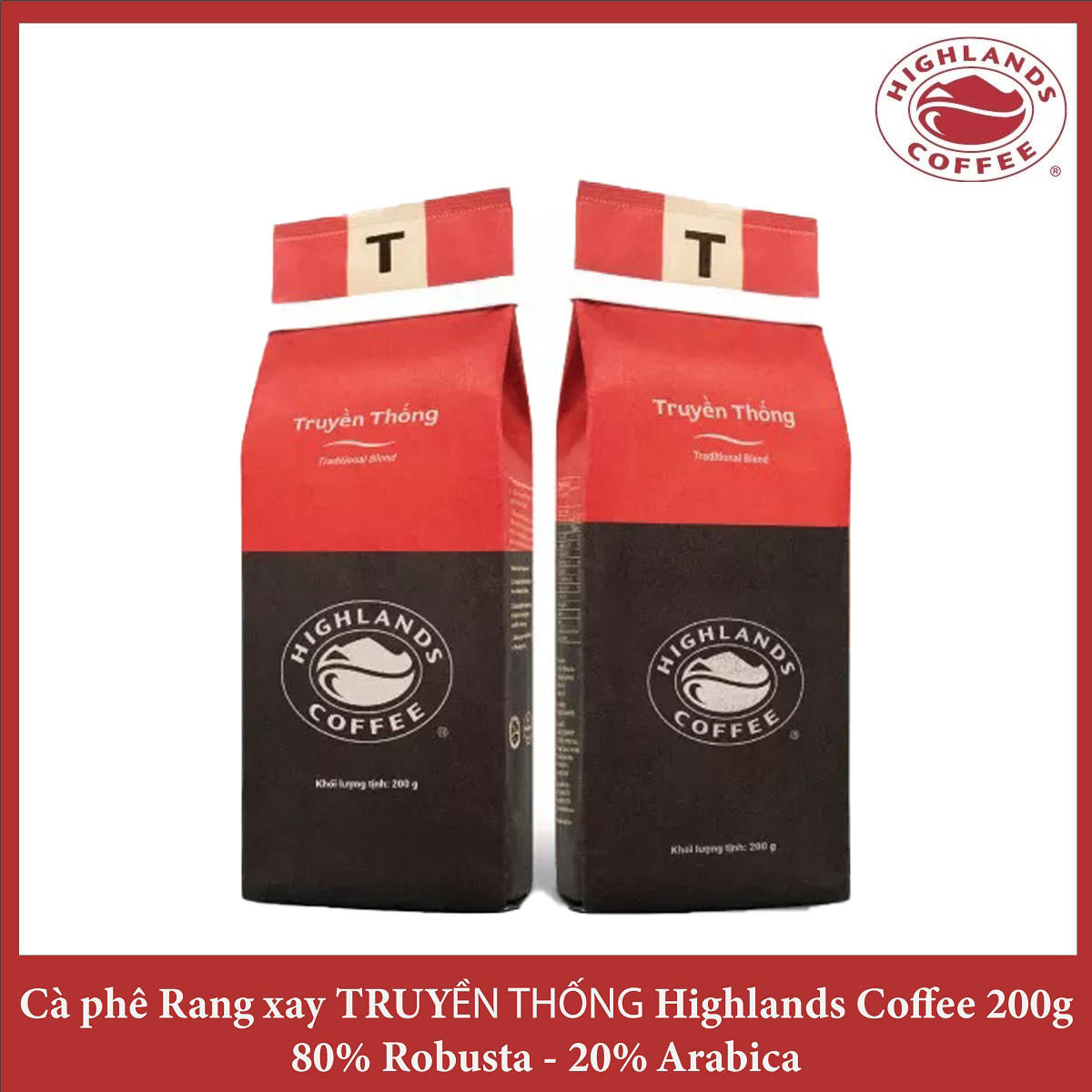 [Traditional Blend] Mua 3 gói tặng 1 gói Cà phê Rang xay Truyền thống Highlands Coffee 200g