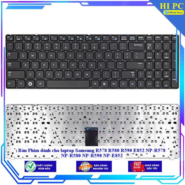 Bàn Phím dành cho laptop Samsung R578 R580 R590 E852 NP-R578 NP-R580 NP-R590 NP-E852 - Hàng Nhập Khẩu