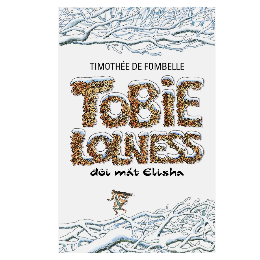 Tobie Lolness - Đôi Mắt Elisha (Tái Bản)