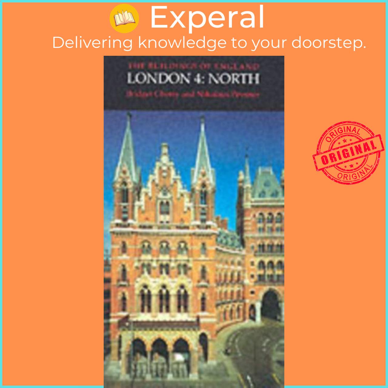 Sách - London 4: North by Nikolaus Pevsner (UK edition, hardcover)