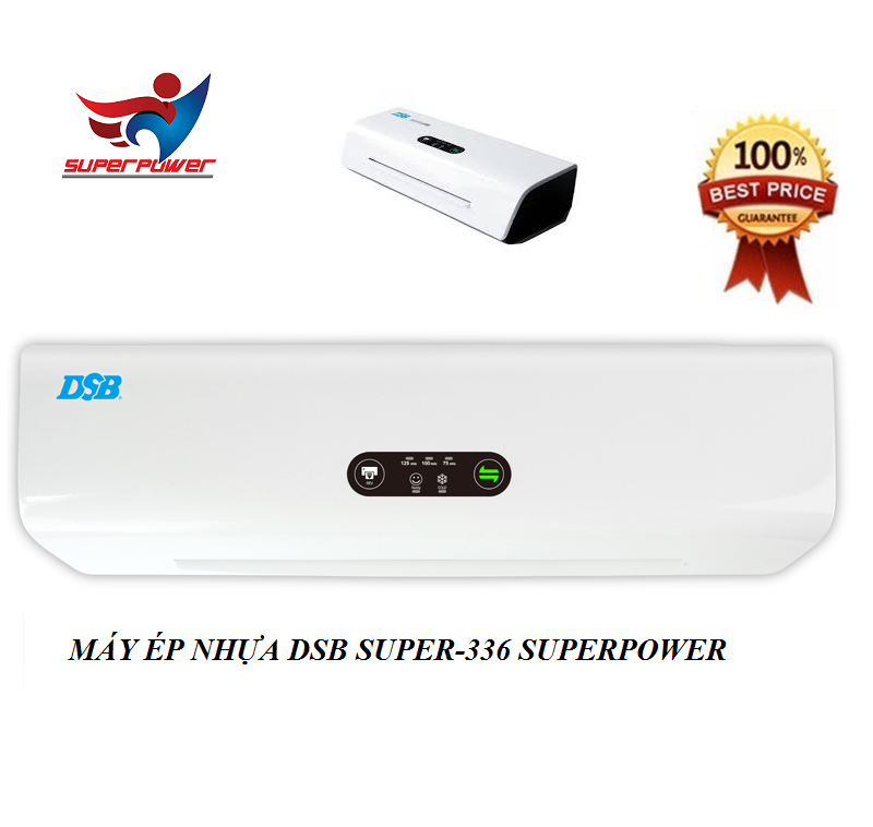 MÁY ÉP NHỰA DSB SUPER-336 SUPERPOWER-Hàng chính hãng