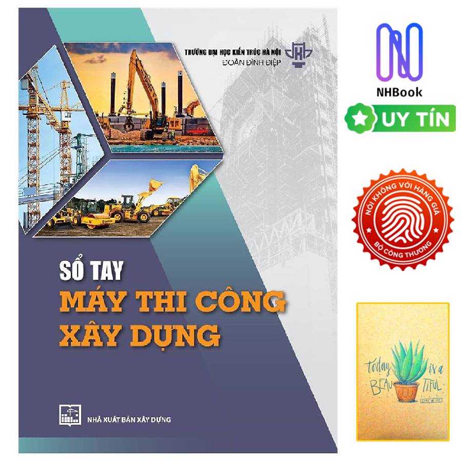 Sổ Tay Máy Thi Công Xây Dựng ( tặng sổ tay)