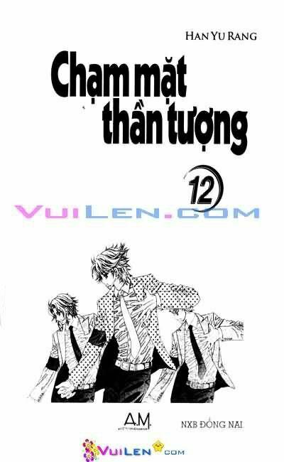 chạm mặt thần tượng chapter 12 1