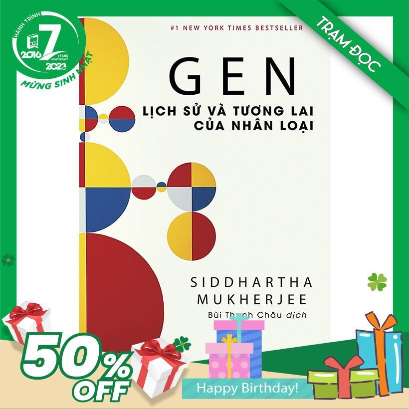 Trạm Đọc Official |  GEN: Lịch Sử Và Tương Lai Của Nhân Loại