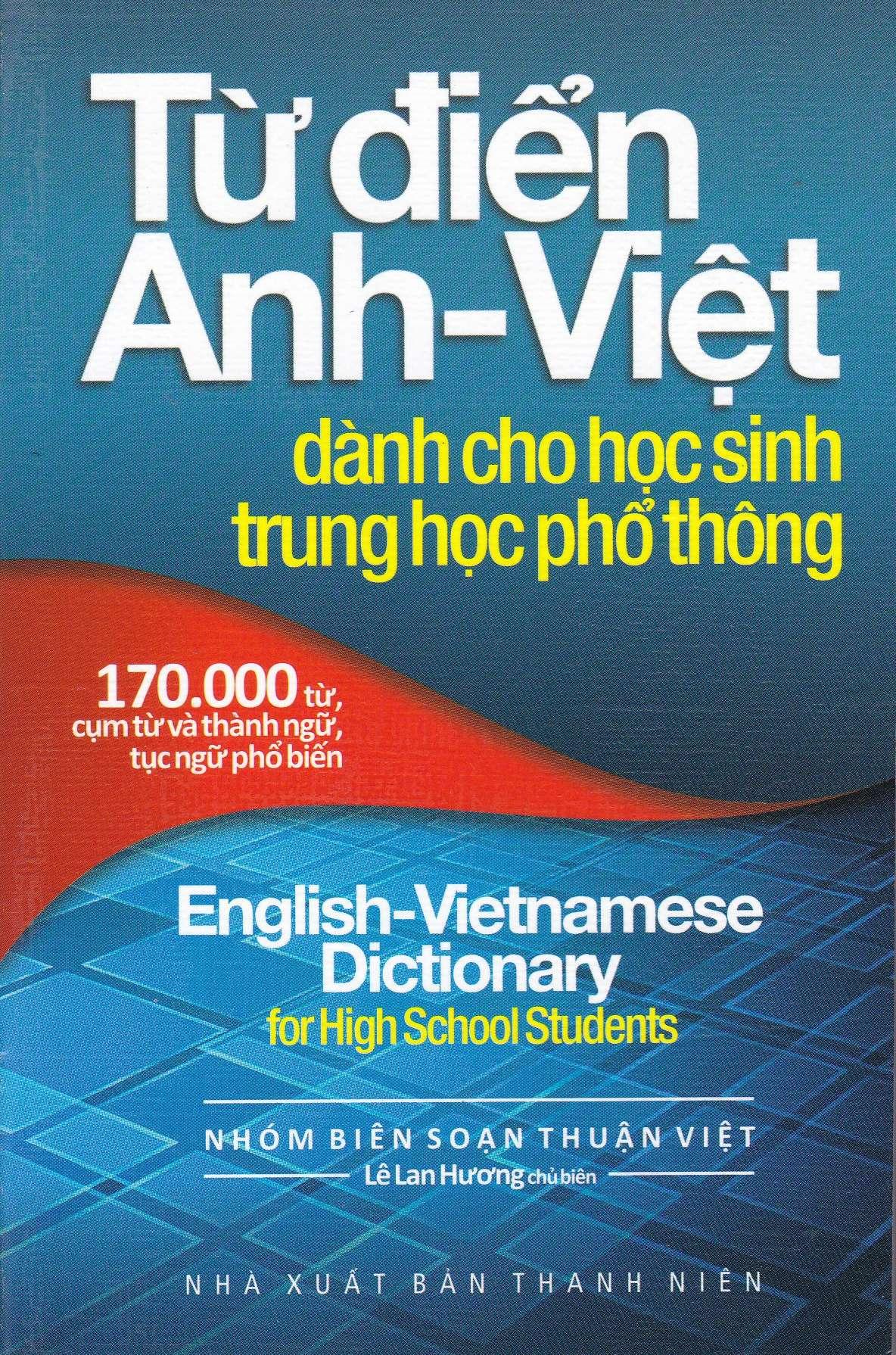 Sách - Từ Điển Anh-Viêt Dành Cho Học Sinh Trung Học Phổ Thông (170.000 Từ) (Tái Bản 2023) - ảnh 5