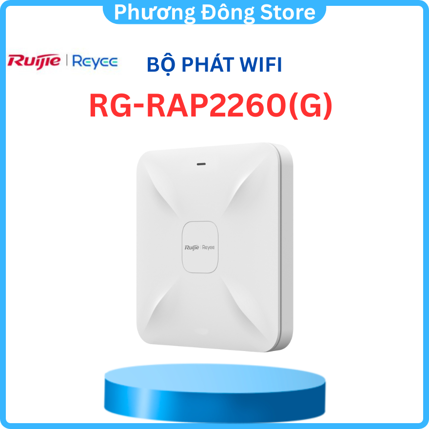 Bộ phát Wifi ốp trần hoặc gắn tường RUIJIE RG-RAP2260(G) - Hàng chính hãng