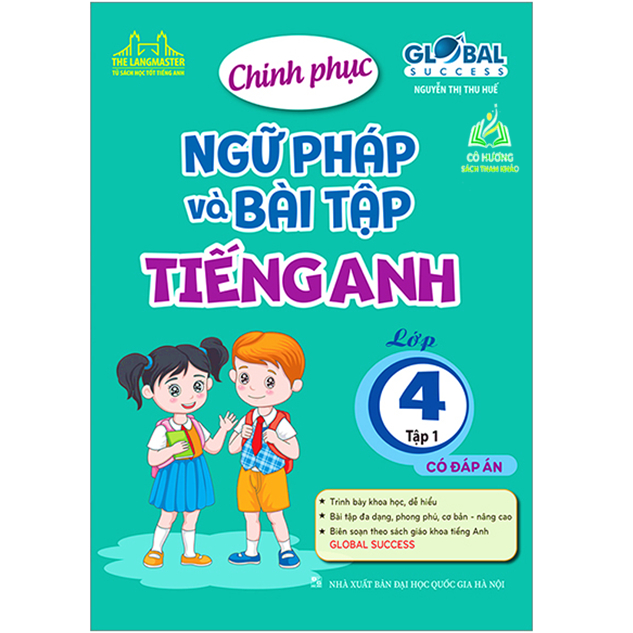 Sách - GLOBAL SUCCESS - Chinh phục ngữ pháp và bài tập tiếng anh lớp 4 tập 1 (có đáp án) (BT)