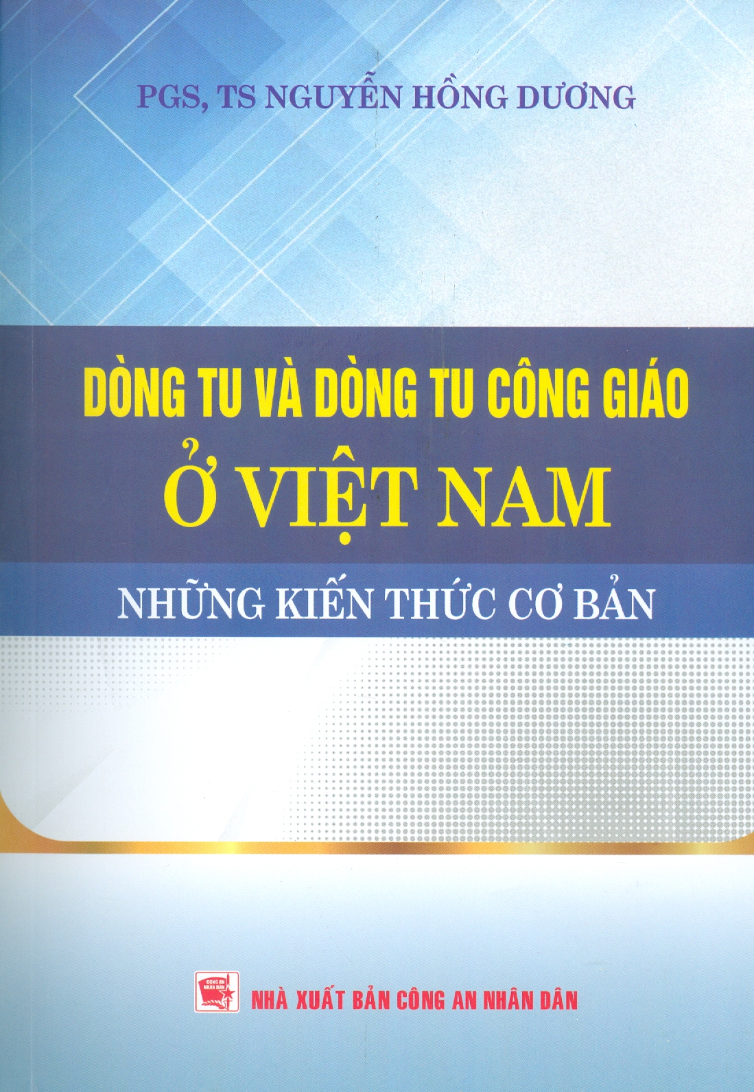 Dòng Tu Và Dòng Tu Công Giáo Ở Việt Nam - Những Kiến Thức Cơ Bản