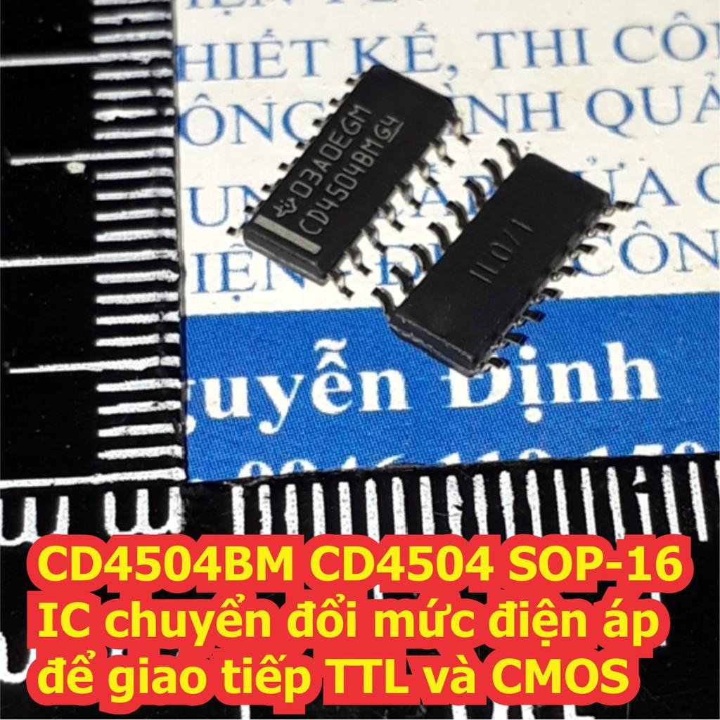 2 con CD4504BM CD4504 SOP-16 IC chuyển đổi mức điện áp để giao tiếp TTL và CMOS kde7358