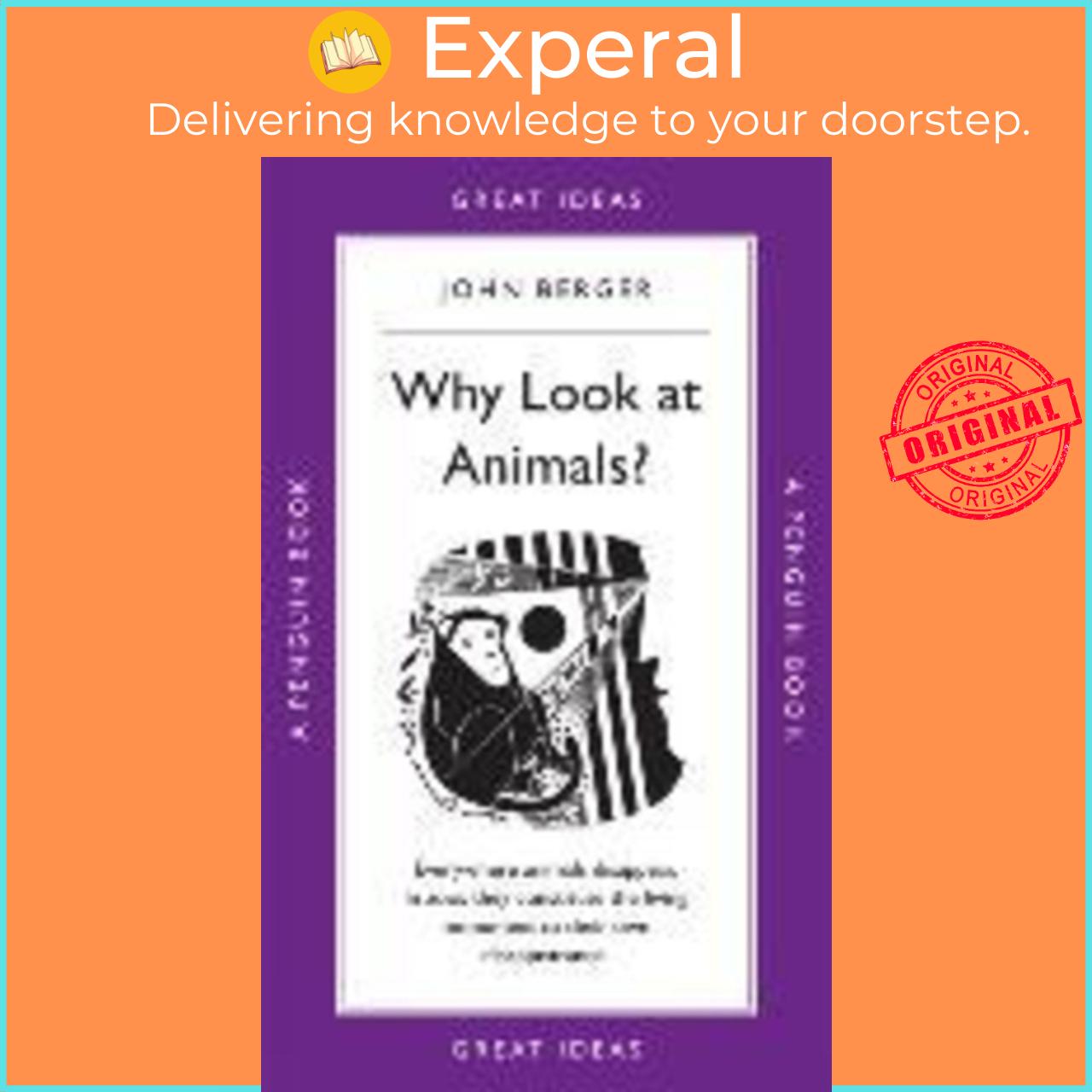 Sách - Why Look at Animals? by John Berger (UK edition, paperback)