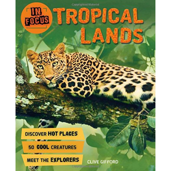 In Focus: Tropical Lands