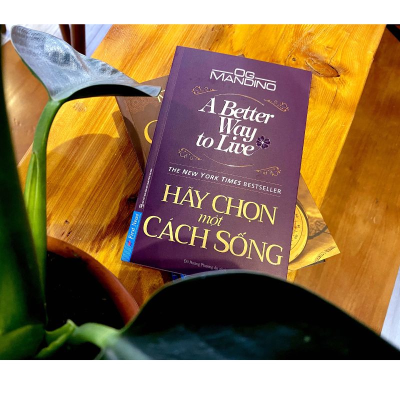 Hãy Chọn Một Cách Sống (A Better Way To Live)