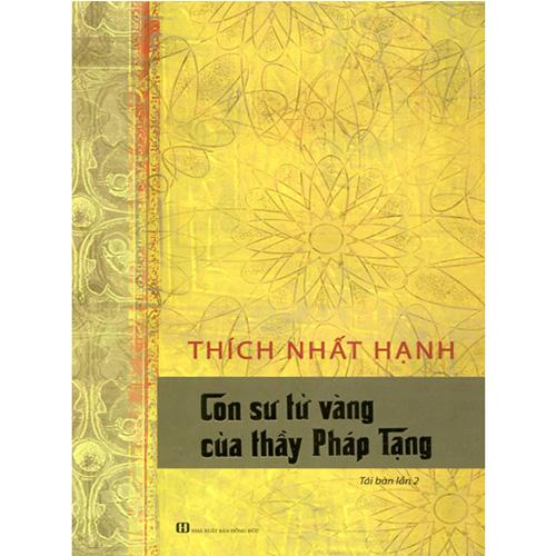 Con Sư Tử Vàng Của Thầy Pháp Tạng (Tái bản lần 2)