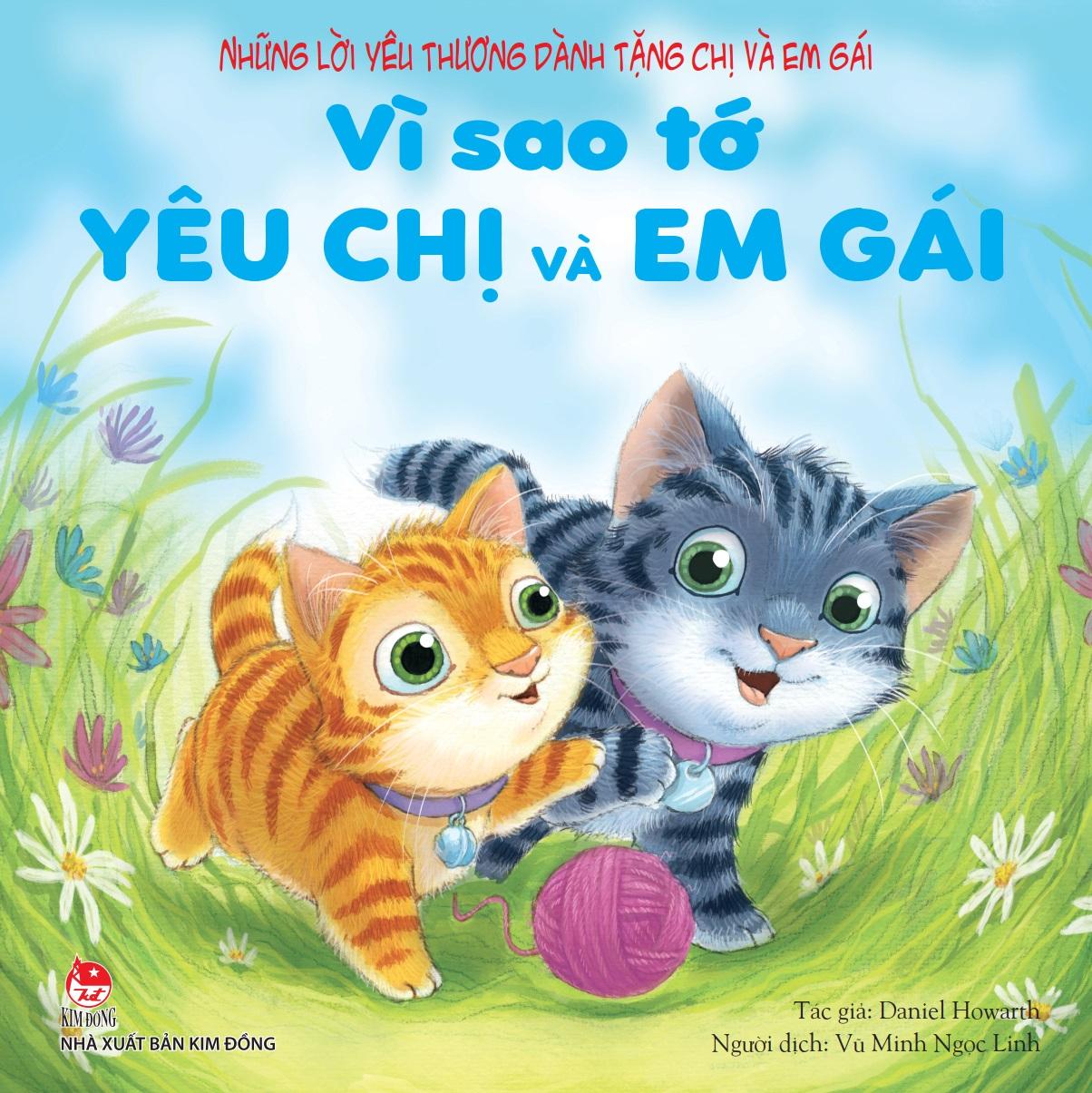 Những Lời Yêu Thương Dành Tặng Chị Và Em Gái - Vì Sao Tớ Yêu Chị Và Em Gái