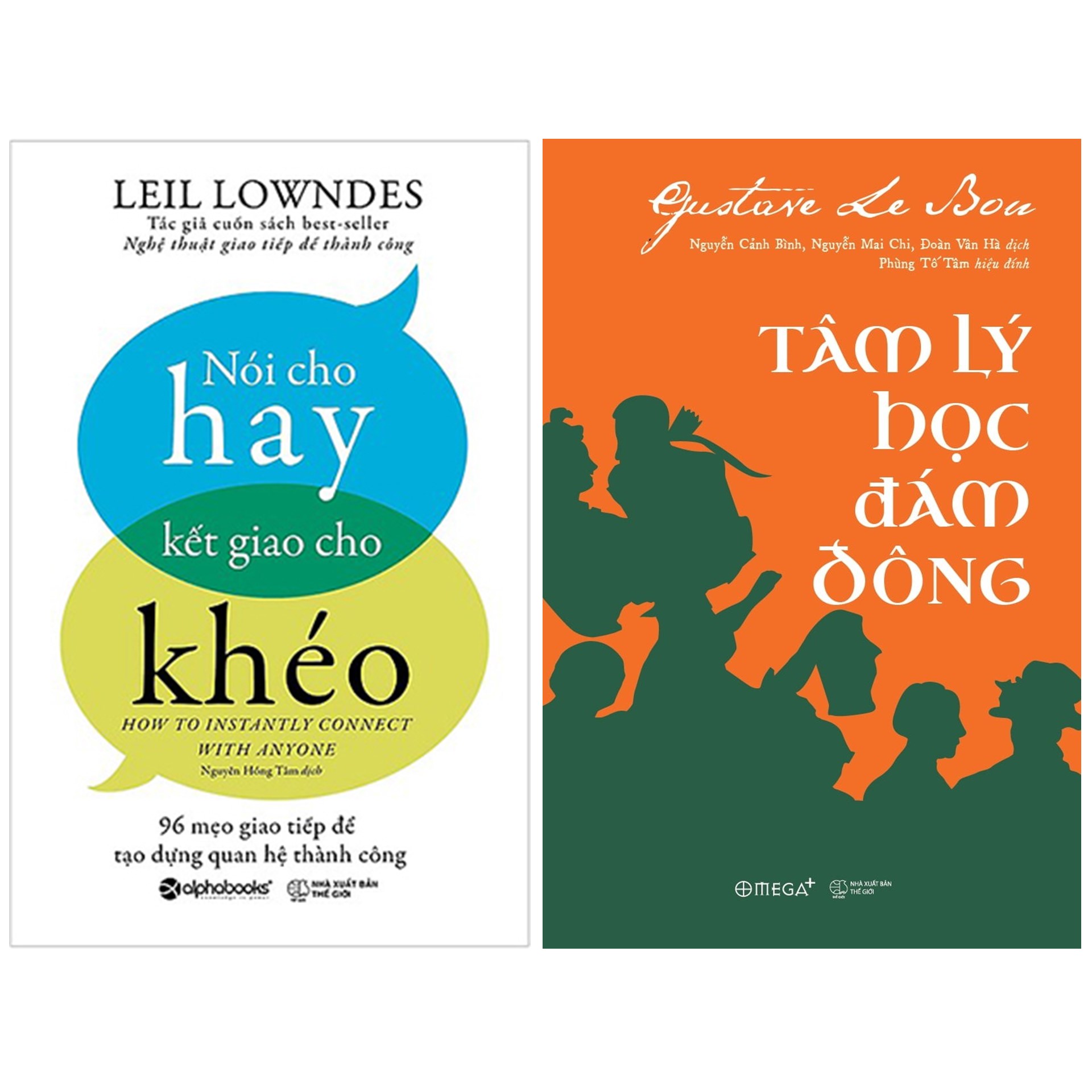 Combo Sách Tư Duy - Kỹ Năng Sống : Nói Cho Hay Kết Giao Cho Khéo + Tâm Lý Học Đám Đông