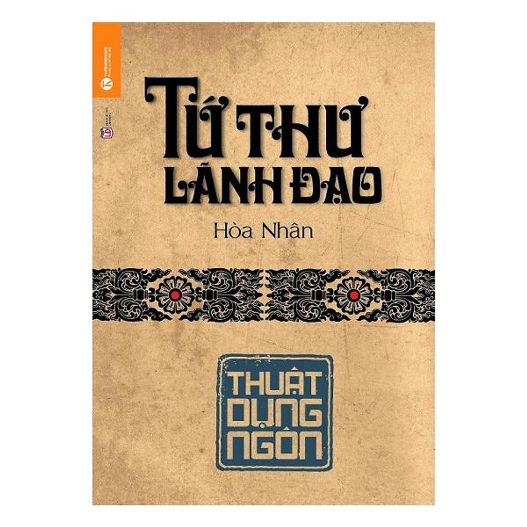 Tứ Thư Lãnh Đạo - Thuật Dụng Ngôn - Bản Quyền
