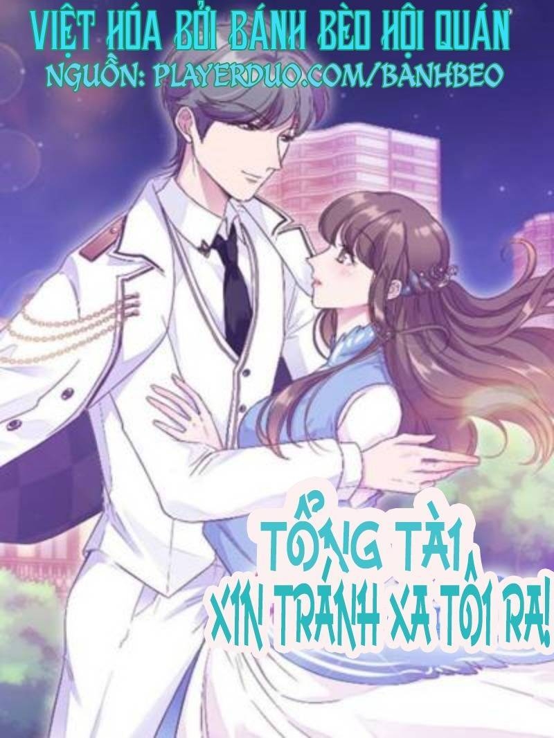 tổng tài, tránh xa tôi ra chapter 27 1