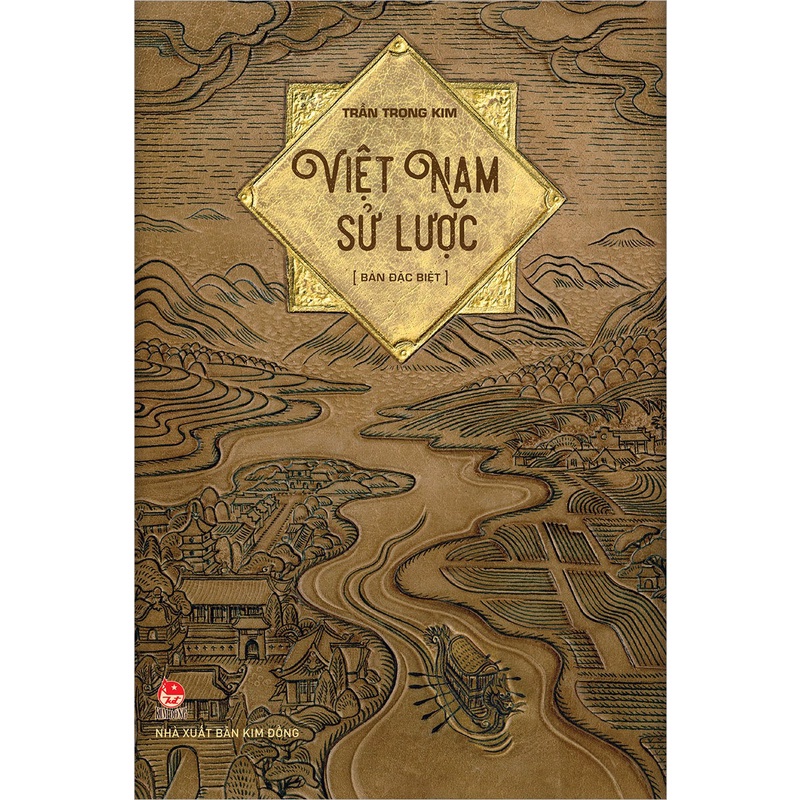 Việt Nam Sử Lược - Tác giả: Trần Trọng Kim (Bản đặc biệt)